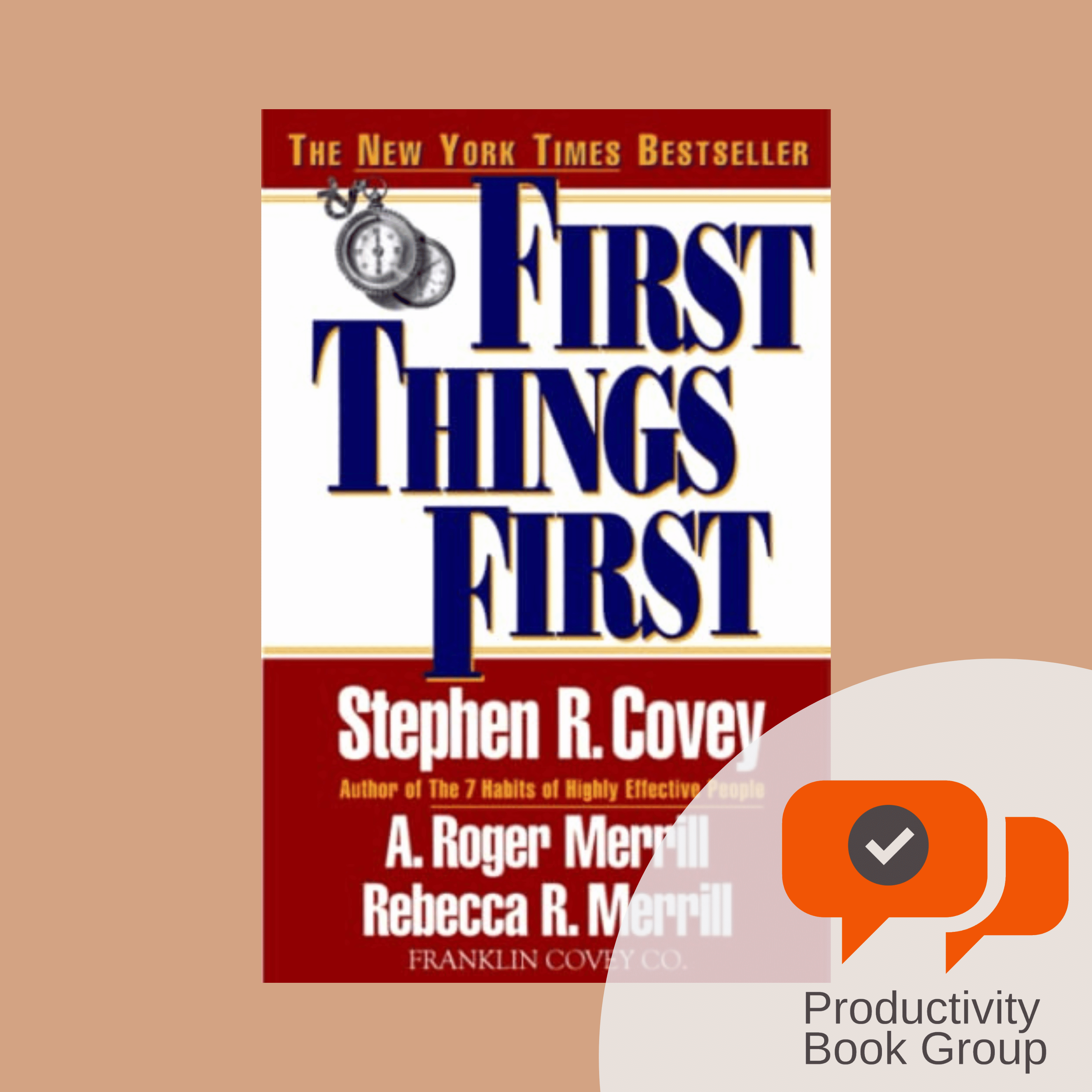 First Things First – Productivity Book Group