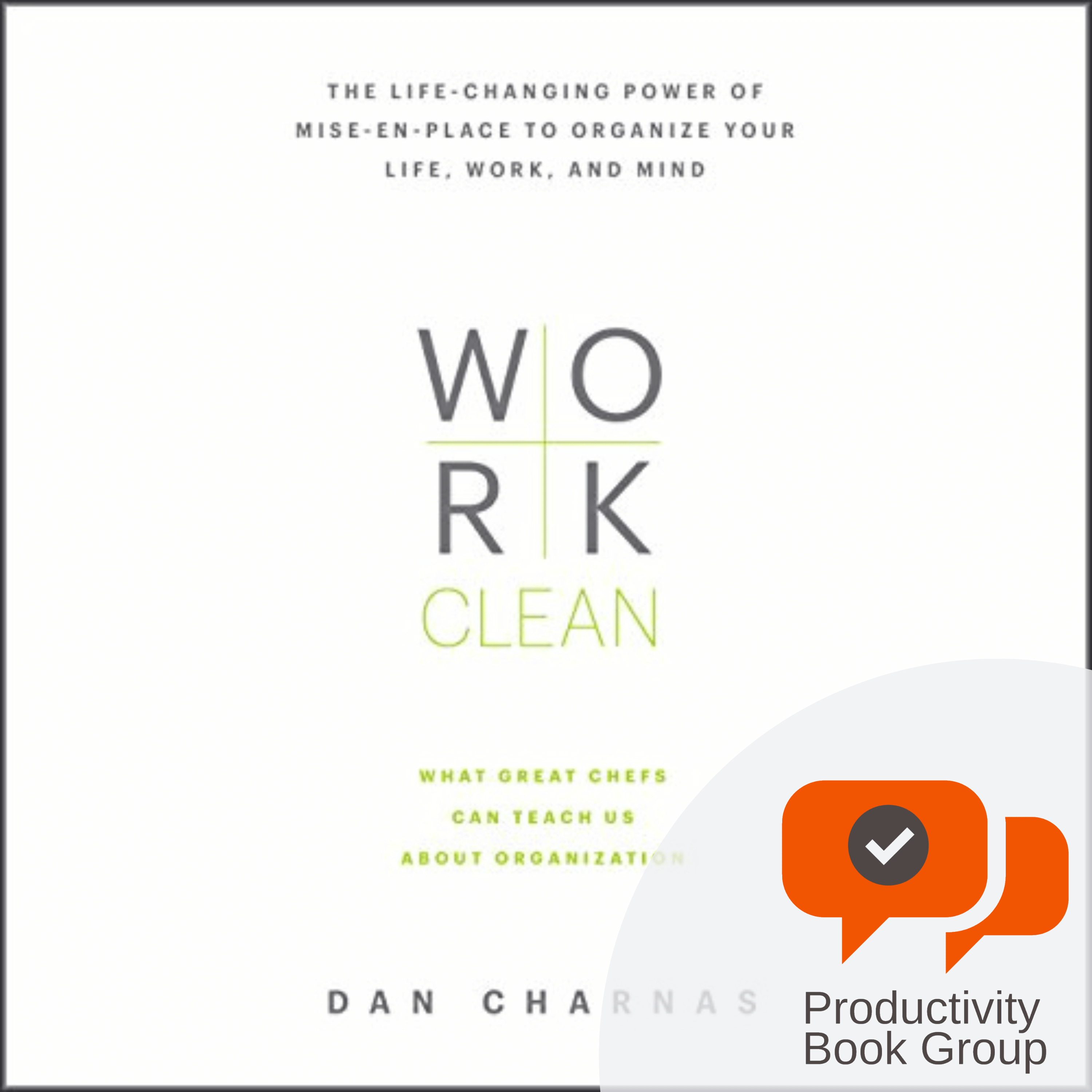 Work Clean – Productivity Book Group
